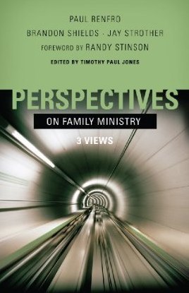 Perspectives on Family Ministry