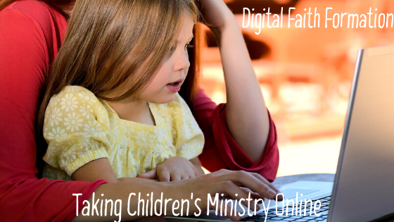 Taking Children’s Ministry Online